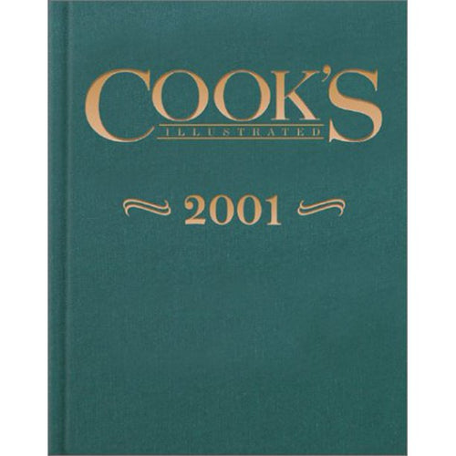 Cook's Illustrated 2001 by Cook's Illustrated Magazine