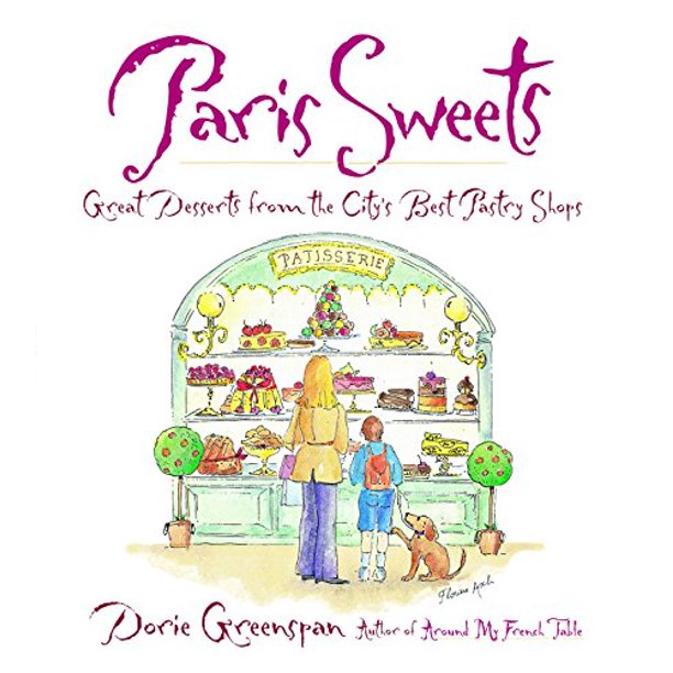 Paris Sweets by Dorie Greenspan