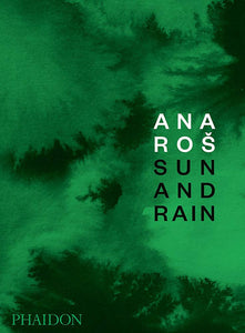 Sun and Rain by Ana Roš