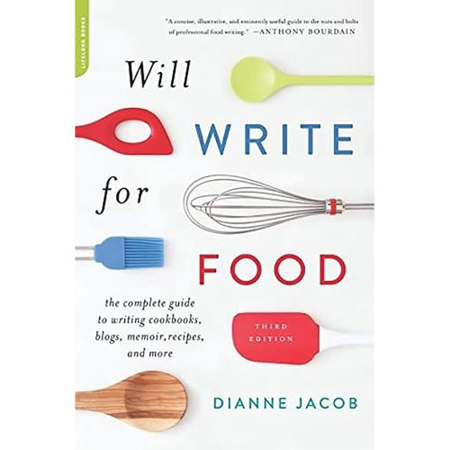 Will Write for Food 2015 Edition by Dianne Jacob