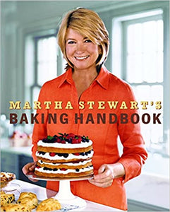 Martha Stewart's Baking Handbook by Martha Stewart