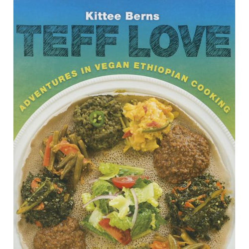 Teff Love by Kittee Berns