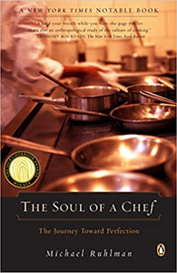 The Soul of a Chef The Journey Toward Perfection by Michael Ruhlman