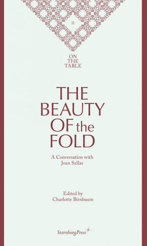 On The Table: The Beauty of the Fold by Charlotte Birnbaum