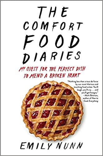 The Comfort Food Diaries by Emily Nunn