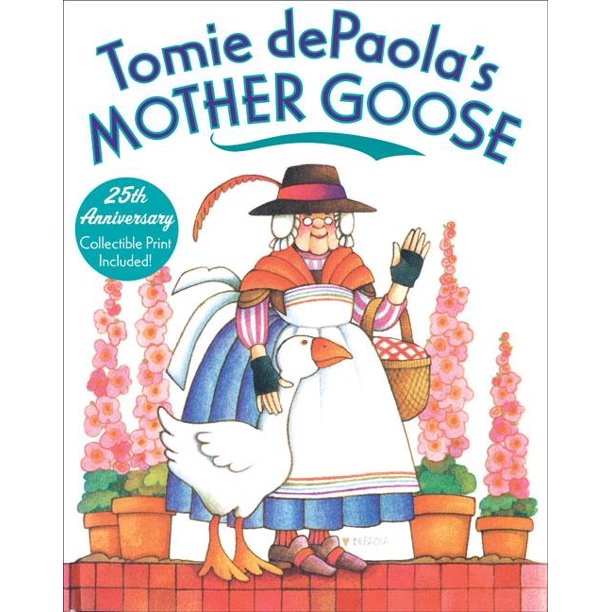 Tomie Depaolas Mother Goose by Tomie dePaola