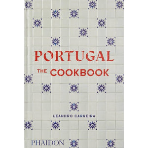 Portugal the Cookbook by Leandro Carreira