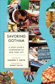 Savoring Gotham by Andrew F Smith