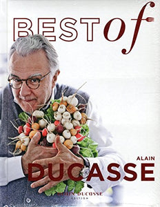 Best of Alain Ducasse by Alain Ducasse