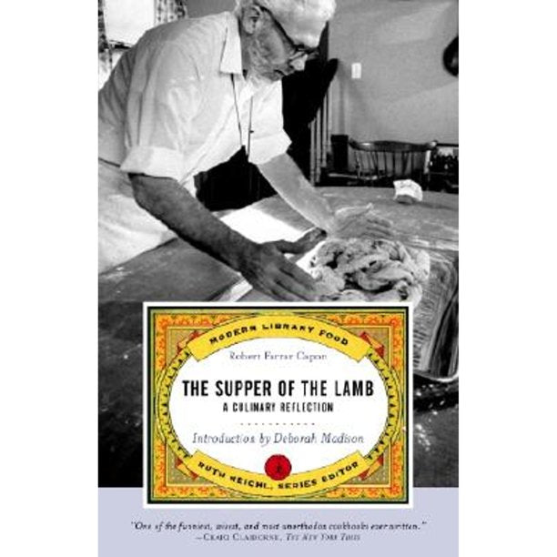 The Supper of the Lamb by Robert Farrar Capon