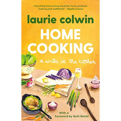 Home Cooking by Laurie Colwin