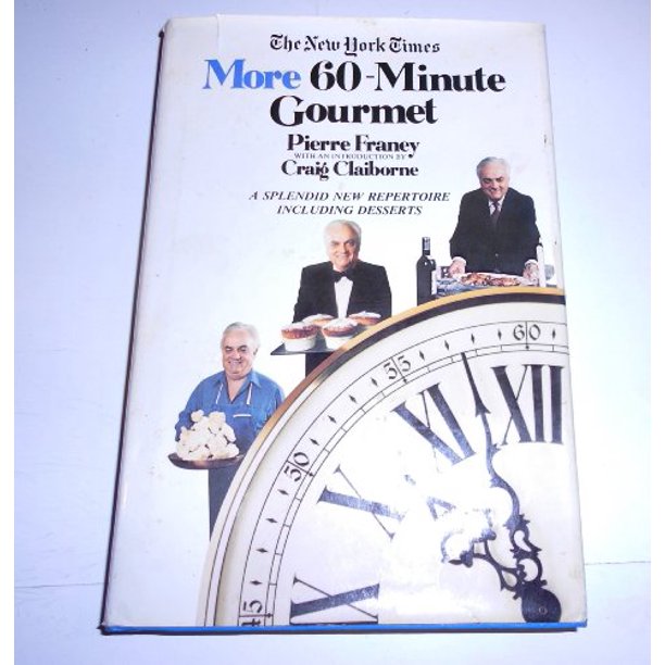 More 60 Minute Gourmet  by Pierre Franey