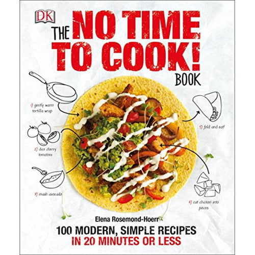 The No Time to Cook! Book by Elena Rosemond-Hoerr
