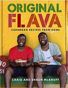 Original Flava Caribbean Recipes From Home by Craig and Shaun McAnuff