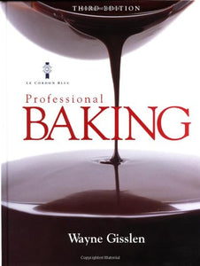 Professional Baking 3rd Edition by Wayne Gisslen