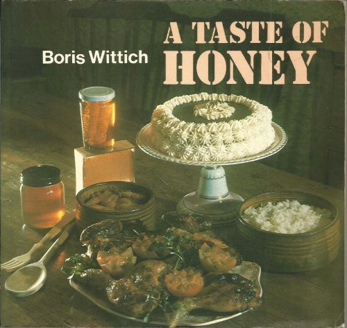 A Taste of Honey by Boris Wittich