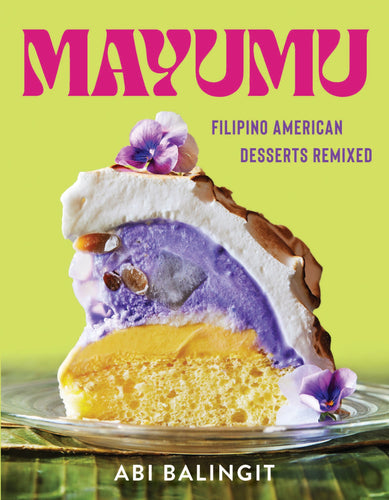 Mayumu Filipino American Desserts Remixed by Abi Balingit