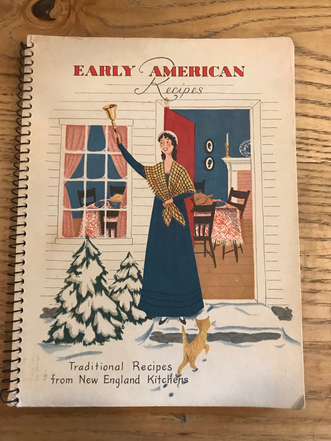 Early American Recipes, Traditional Recipes from New England Kitchens