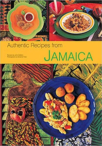 Authentic Recipes From Jamaica by John DeMers