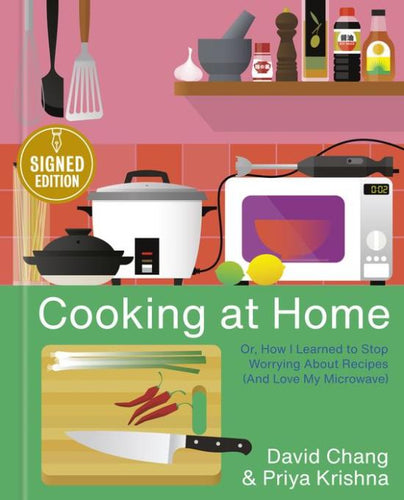 Cooking at Home by David Chang and Priya Krishna