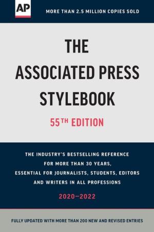 The Associated Press Stylebook 55th Edition 2020-2022