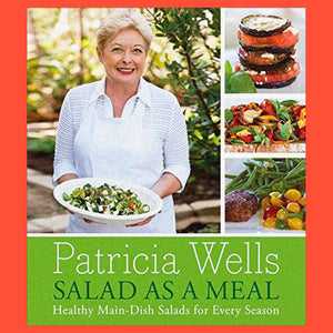 Salad As A Meal by Patricia Wells No DJ