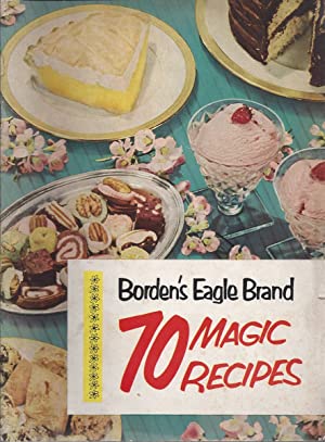Borden's Eagle Brand 70 Magic Recipes