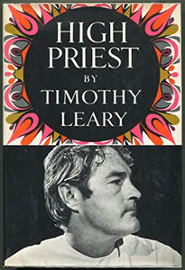 High Priest by Timothy Leary