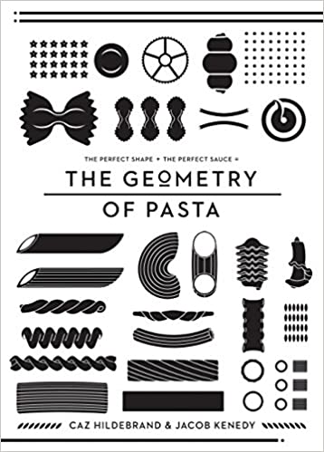 The Geometry of Pasta by Caz Hildebrand