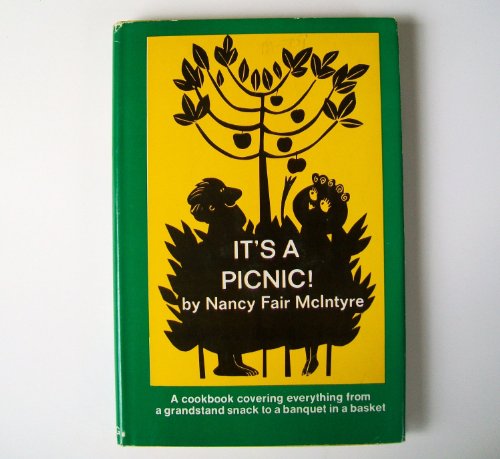 It's A Picnic! by Nancy Fair McIntyre