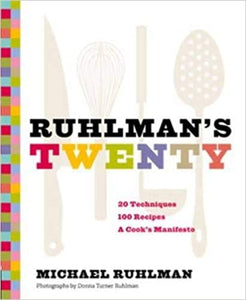 Ruhlmans Twenty by Michael Ruhlman