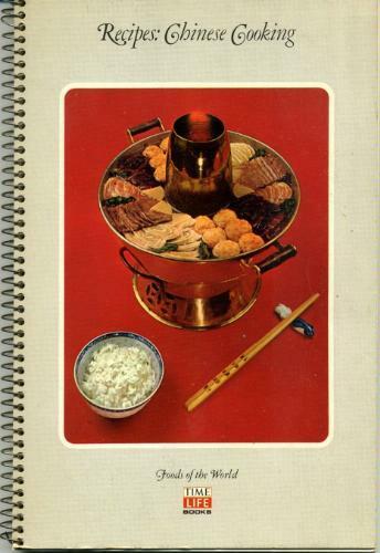 Foods of the World Recipes: Chinese Cooking