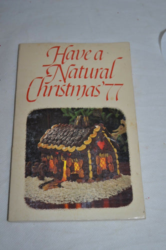 Have a Natural Christmas '77