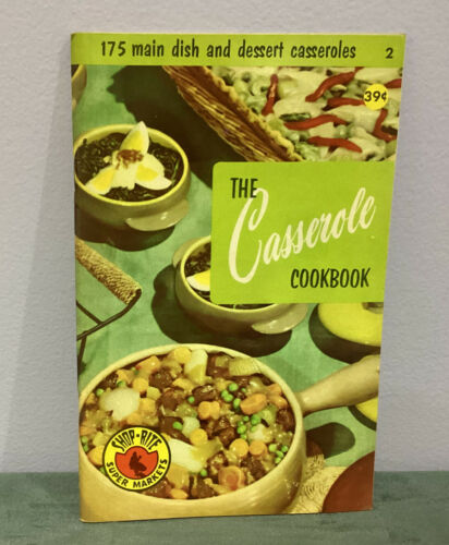 The Casserole Cookbook by the Culinary Arts Institute
