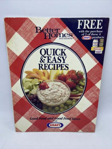 Better Homes and Gardens: Quick and Easy Recipes by Better Homes and Gardens Staff