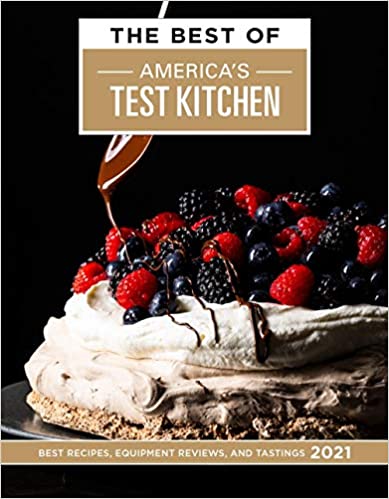 The Best of America's Test Kitchen 2021 by America's Test Kitchen