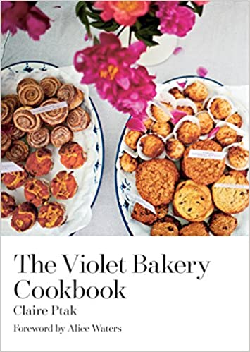 The Violet Bakery Cookbook by  Claire Ptak