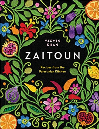 Zaitoun Recipes From the Palestinian Kitchen by Yasmin Khan
